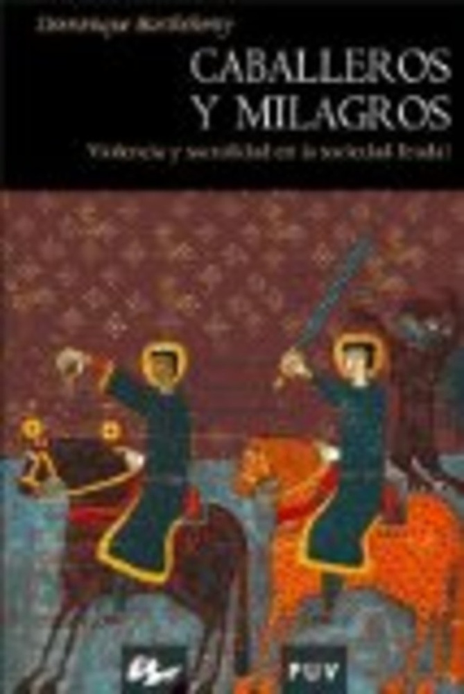 Caballeros y milagros