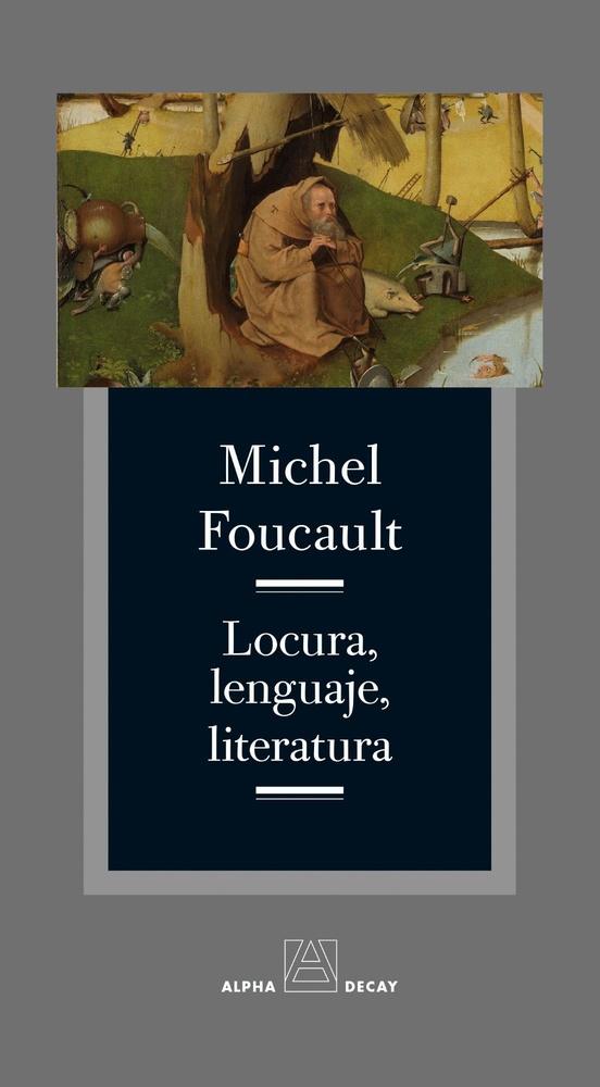 Locura, lenguaje y literatura