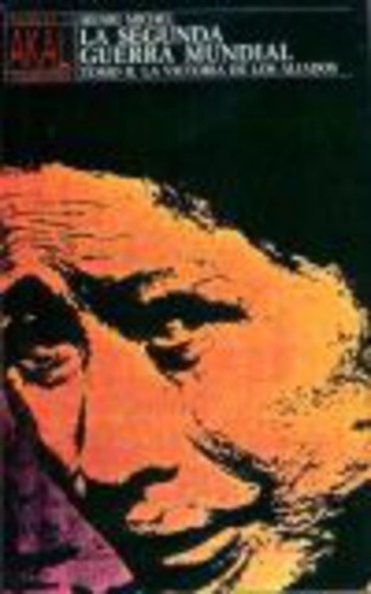 Segunda guerra mundial, La. Tomo II. La victoria de los aliados