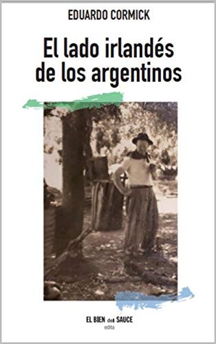 El Lado irlandes de los argentinos