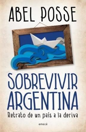 Sobrevivir en la Argentina