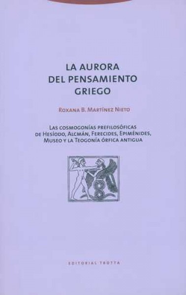 La aurora del pensamiento griego