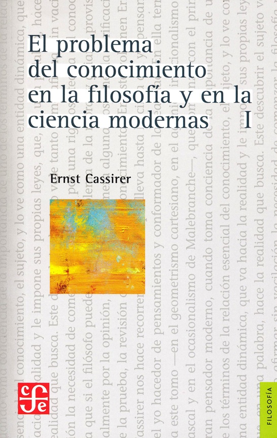 El problema del conocimiento en la filosofia y en la ciencia modernas I