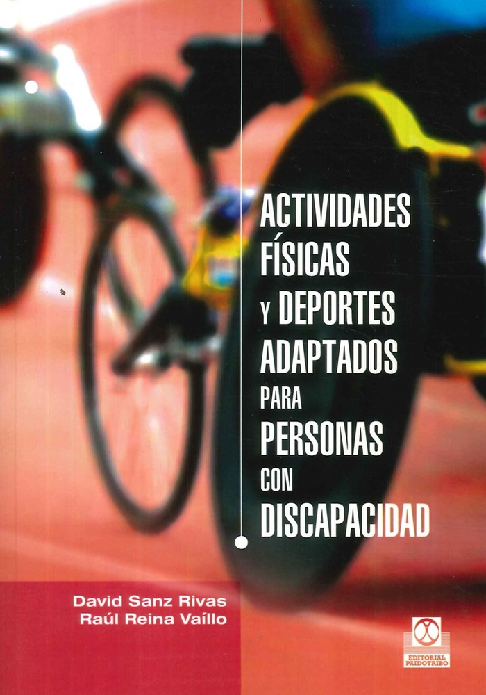 Actividades Fisicas Y Deportes Adaptados Para Personas Con Discapacidad