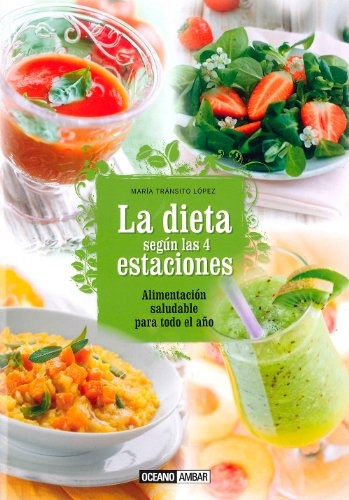 La Dieta segun las 4 estaciones