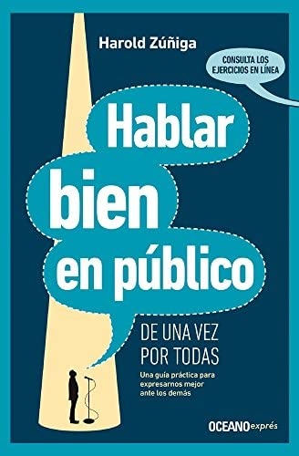 Hablar bien en publico de una vez por todas