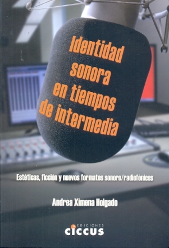 Identidad sonora en tiempos de intermedia