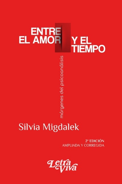 Entre El amor y el tiempo (2da edicion ampliada y corregida)