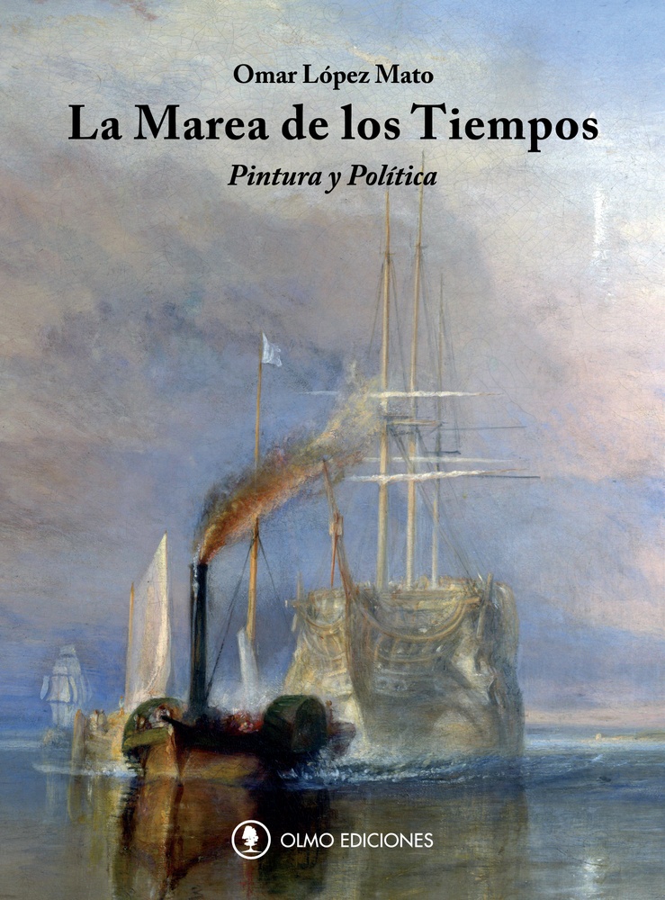 Marea de los tiempos, La. Pintura y politica