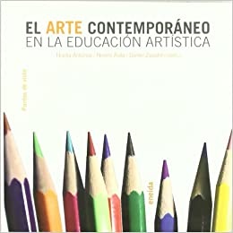 El arte contemporaneo en la educacion artistica