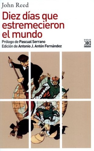 Diez dias que estremecieron al mundo