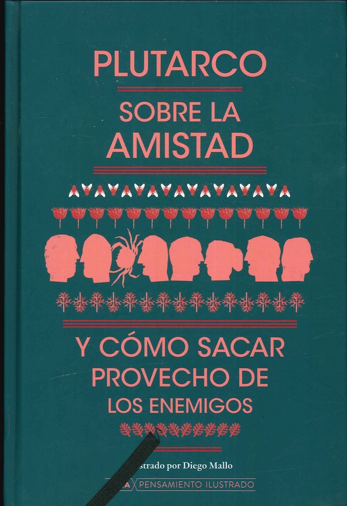 Sobre la amistad y cómo sacar provecho de los enemigos