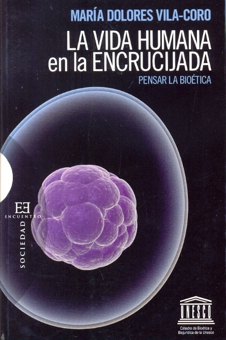 la Vida humana en la encrucijada