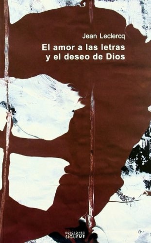 El Amor a las letras y el deseo de Dios