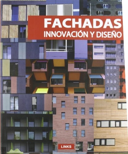 Fachadas, Innovacion y diseño