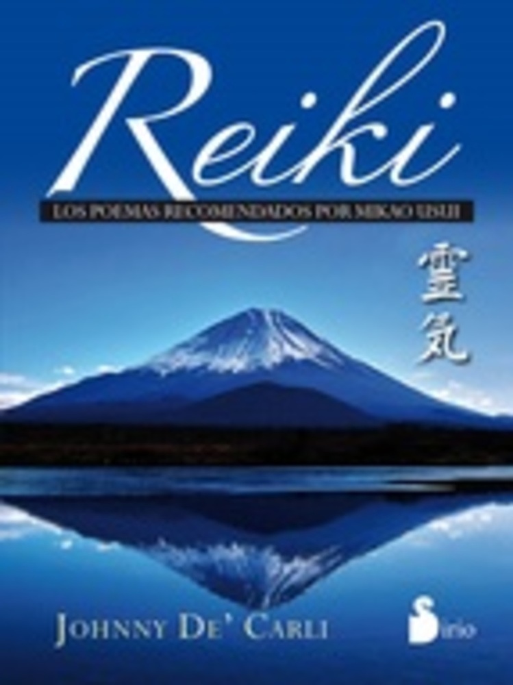 Reiki. Los poemas recomendados por Mikao Usui