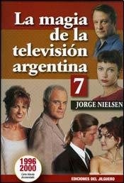 la Magia de la television argentina 7