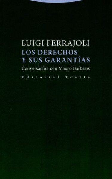 Los Derechos y sus garantías