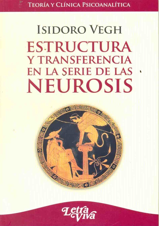 Estructura y transferencia en la serie de las neurosis