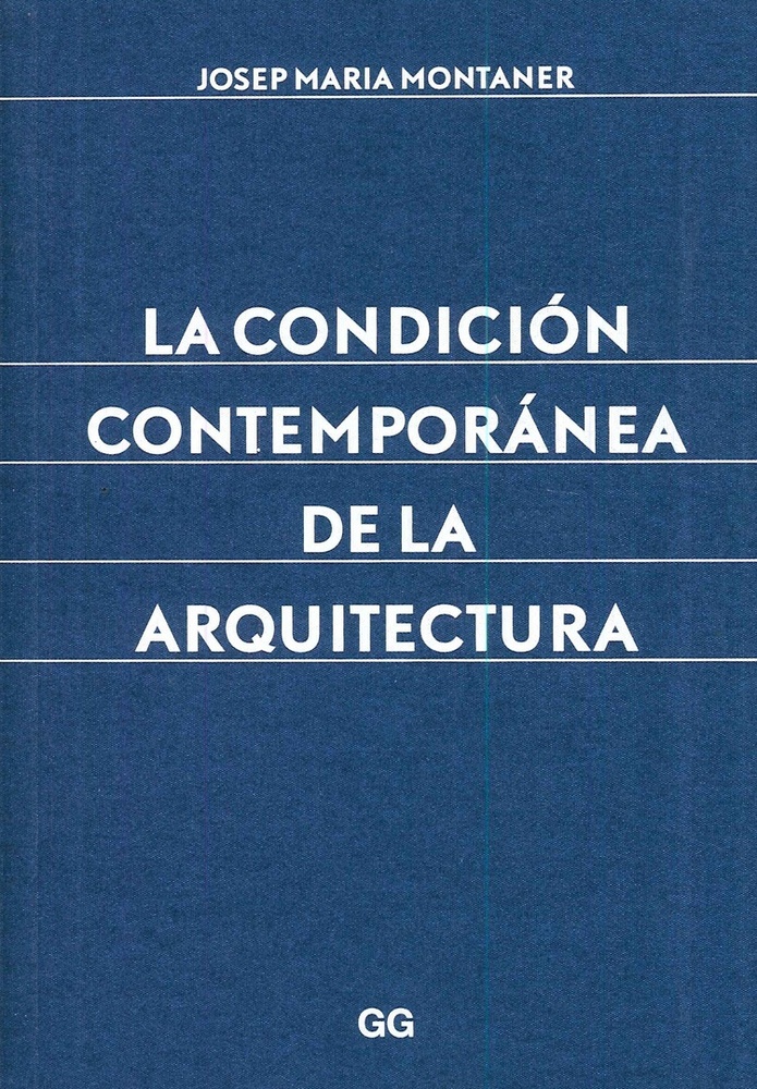 La condición contemporánea de la arquitectura