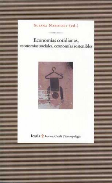 Economias cotidianas, economias sociales, economias sostenibles