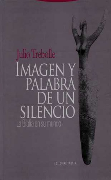 Imagen y palabra de un silencio