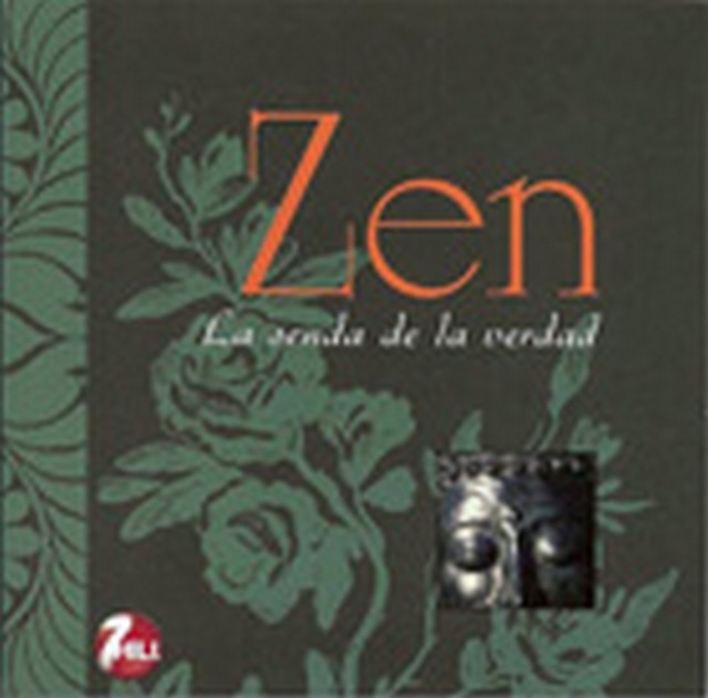 Zen. La senda de la verdad