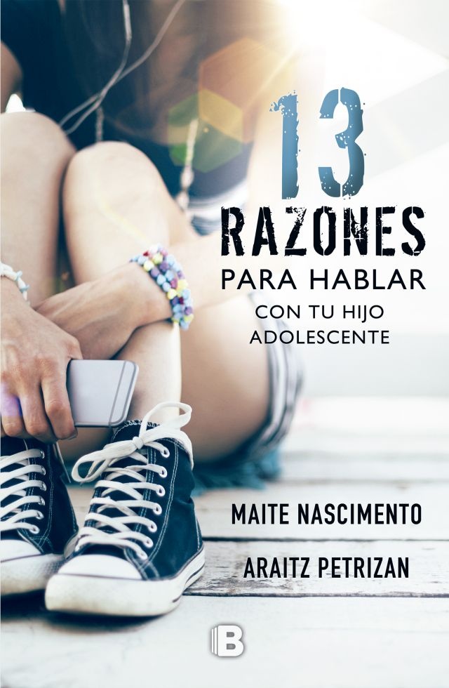 13 Razones Para Hablar Con Tu Hijo Adole