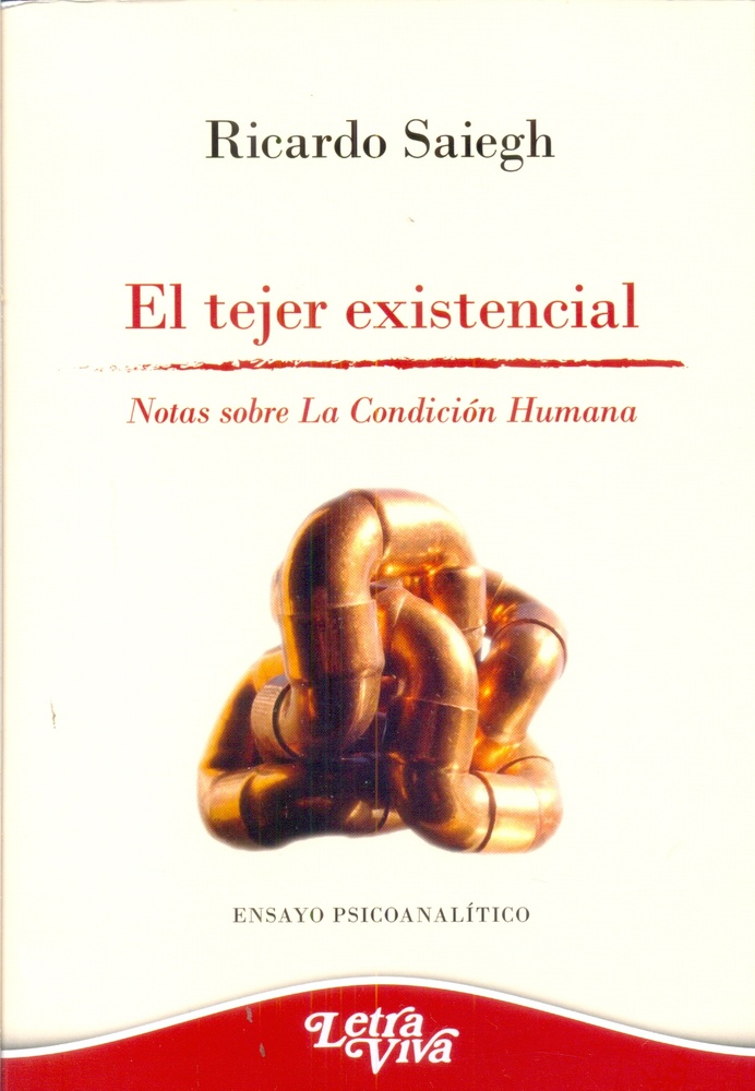 El tejer existencial