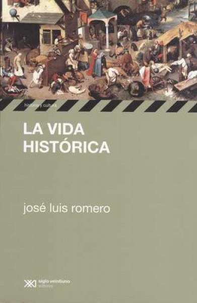 La vida historica