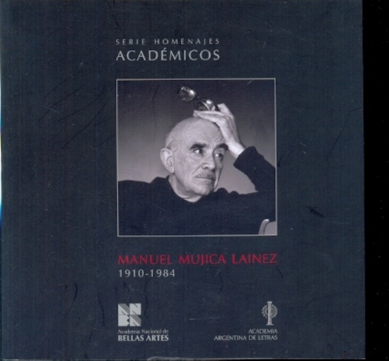 Manuel Mujica Lainez (1910-1984)