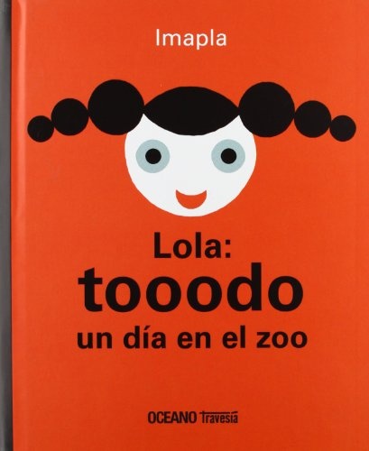 Lola: Toodo un dia en el zoo