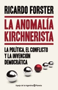 la Anomalia kirchnerista
