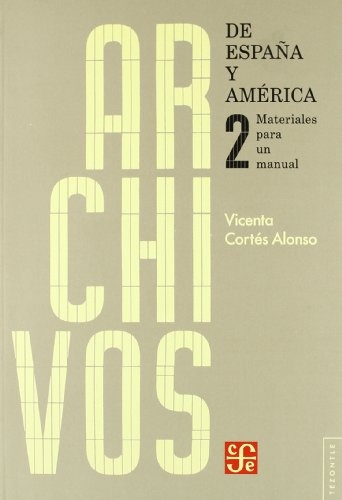 Archivos de España y America II