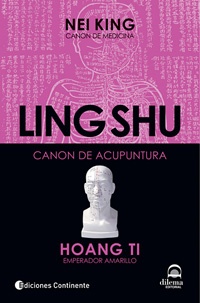 Ling shu: canon de acupuntura