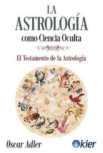 La Astrologia como ciencia oculta