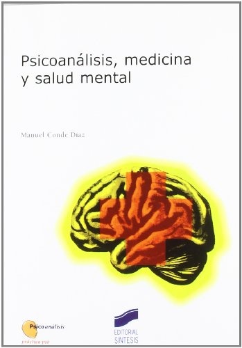 Psicoanálisis, medicina y salud mental