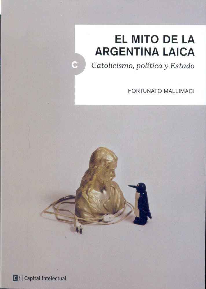 el Mito de la argentina laica