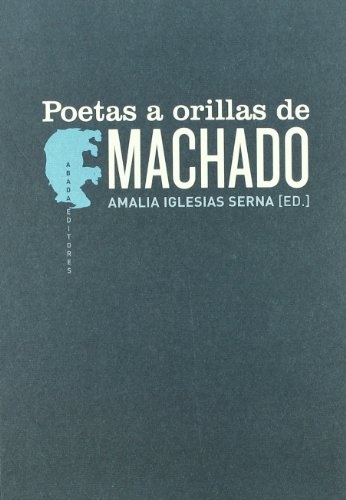 Poetas a orillas de Machado