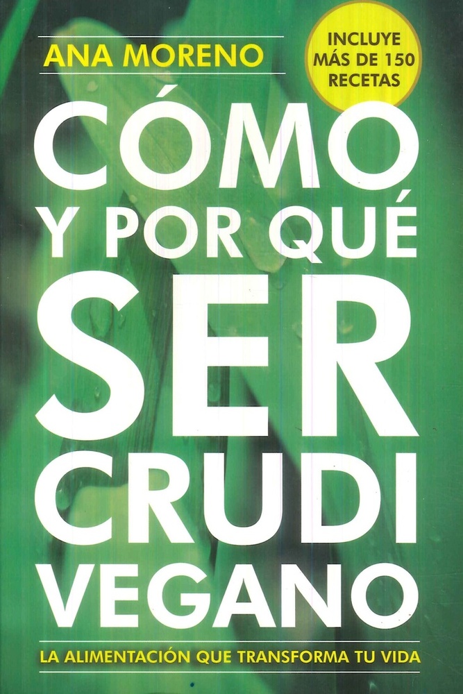 Como y por que ser crudivegano
