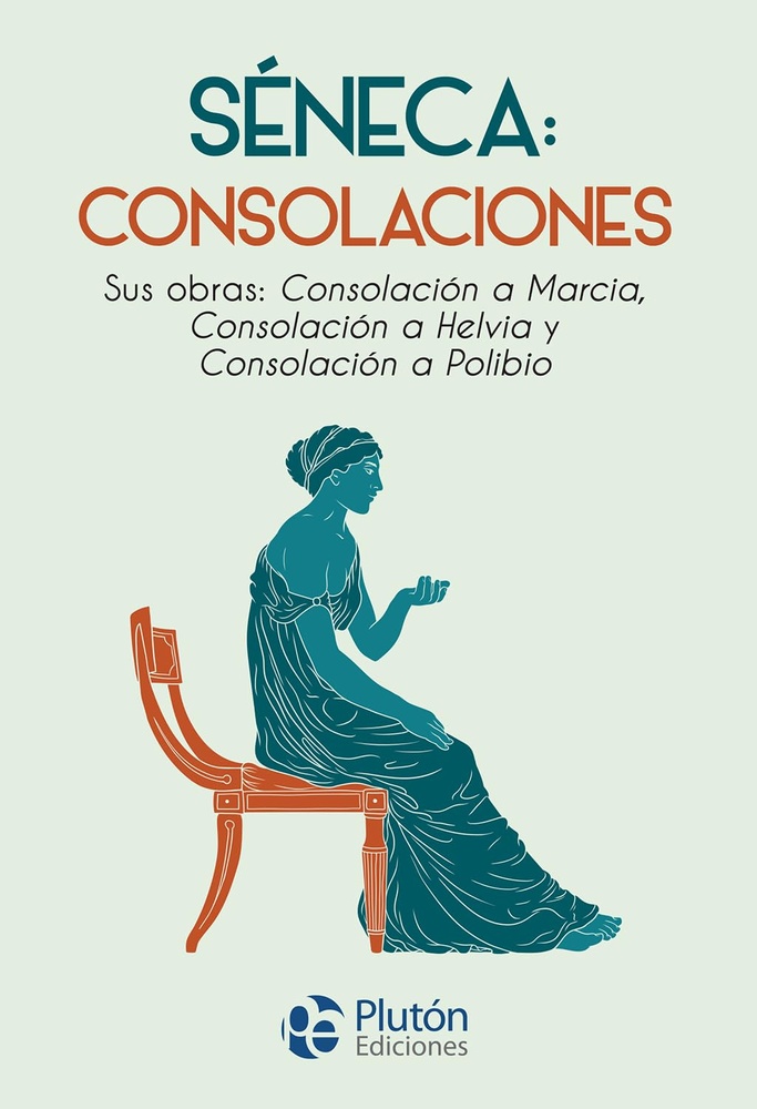Seneca : consolaciones