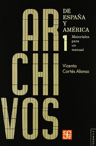 Archivos de España y America I