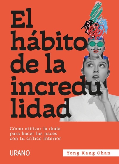 El habito de la incredulidad