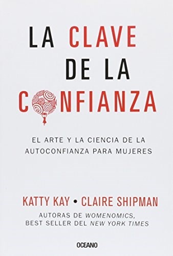 La Clave De La Confianza