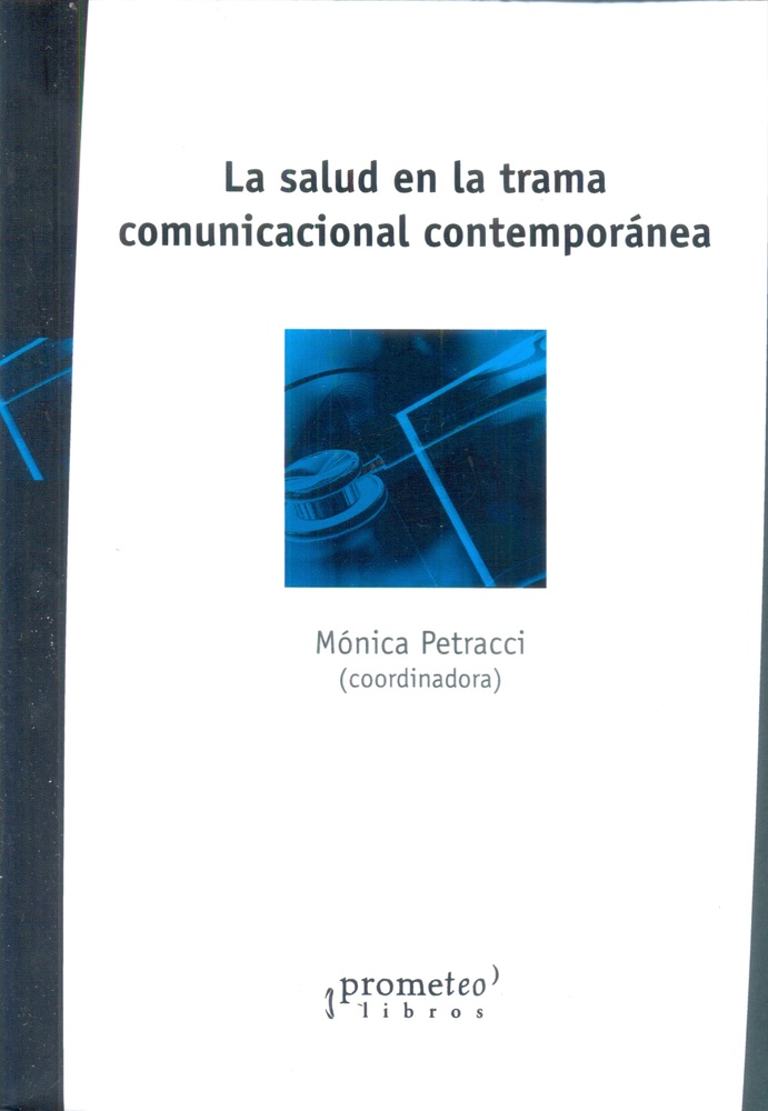 La Salud en la trama comunicacional contemporánea