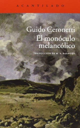 El Monóculo melancólico