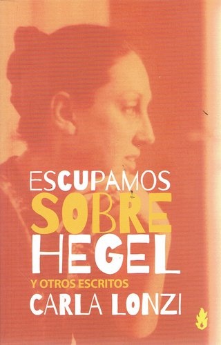 Escupamos sobre Hegel