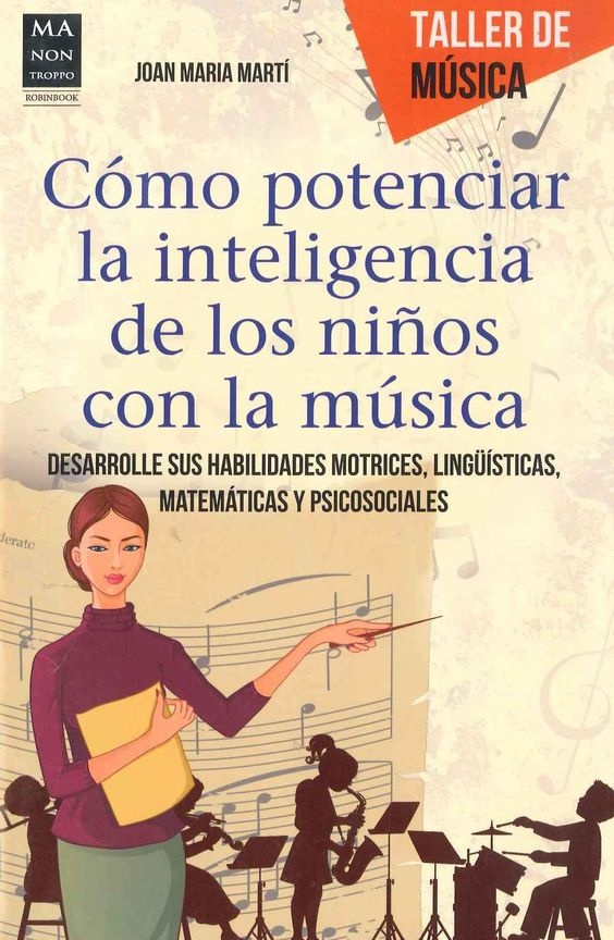 Como potenciar la inteligencia de los niños con la musica