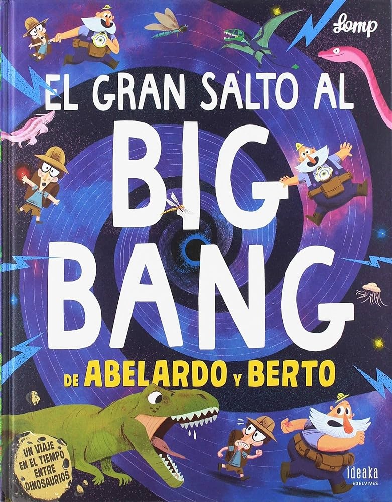 El gran salto al big bang de Abelardo y Berto