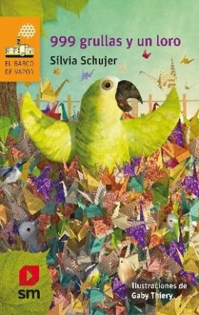 999 grullas y un loro